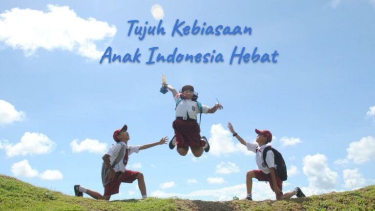7 Kebiasaan Anak Indonesia Hebat: Membangun Generasi Sehat, Cerdas, dan Berkarakter